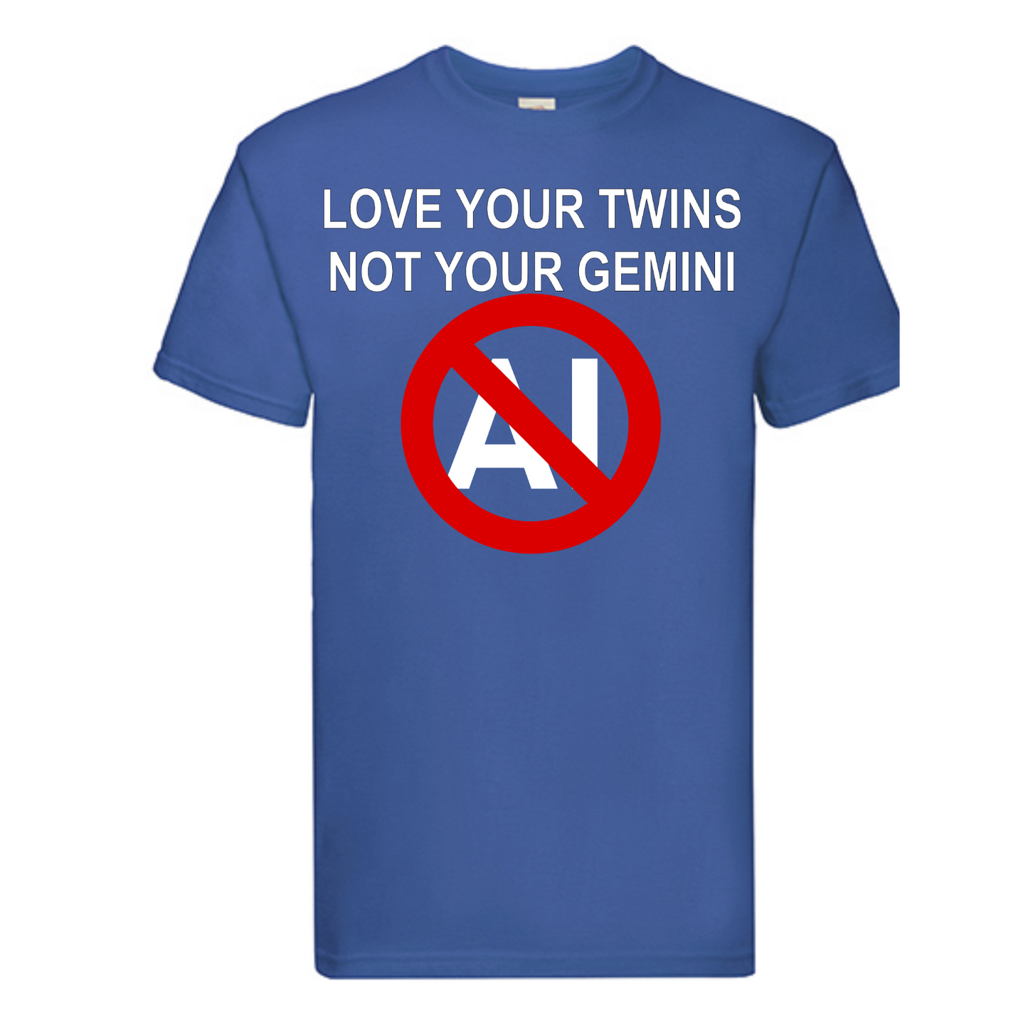 T-shirt Love your twins, not your Gemini. Havy cotton. 100% bomuld. Rojal blue