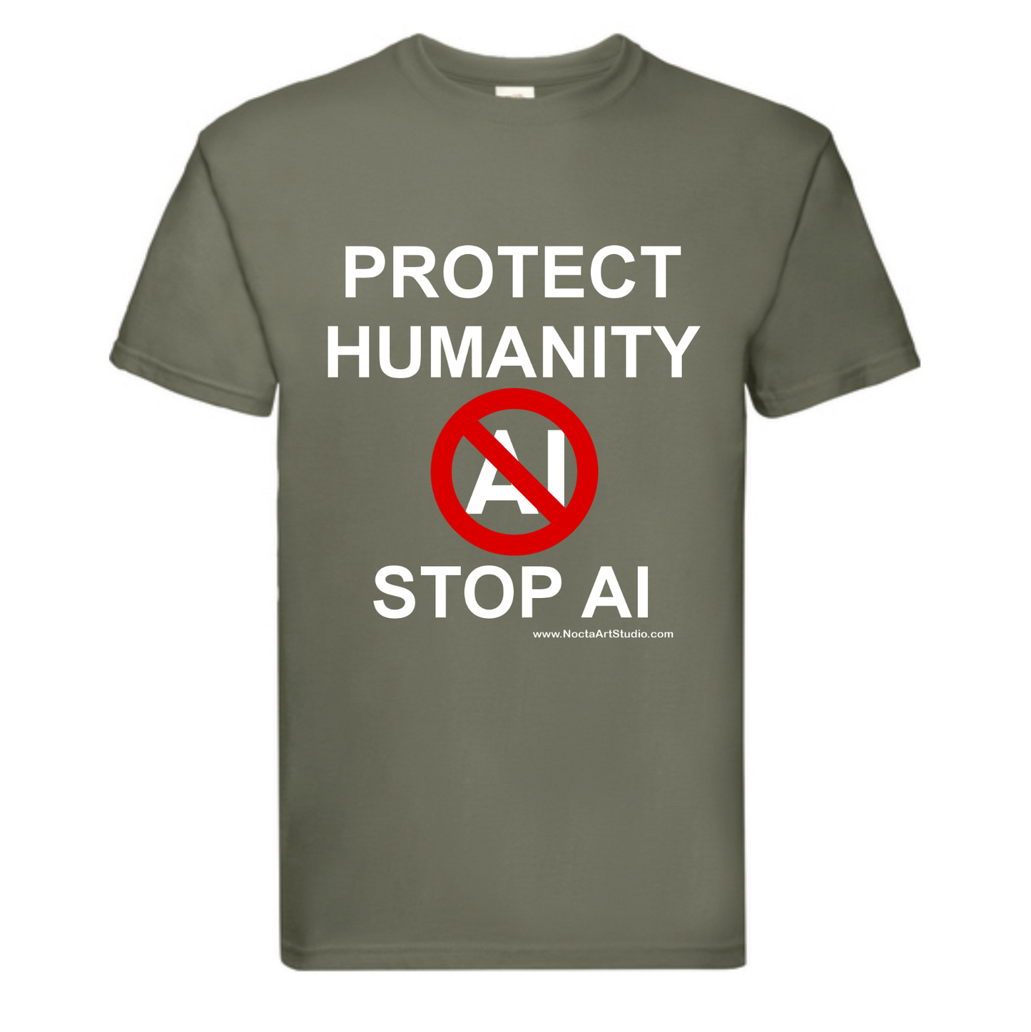 T-shirt Protect humanity stop AI. Havy cotton. 100% bomuld. Unisex. Olive.