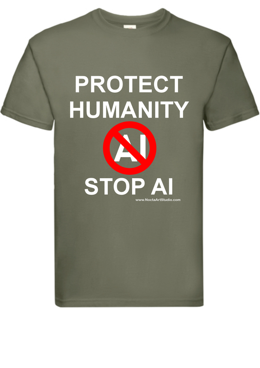 T-shirt Protect humanity stop AI. Havy cotton. 100% bomuld. Unisex. Olive.