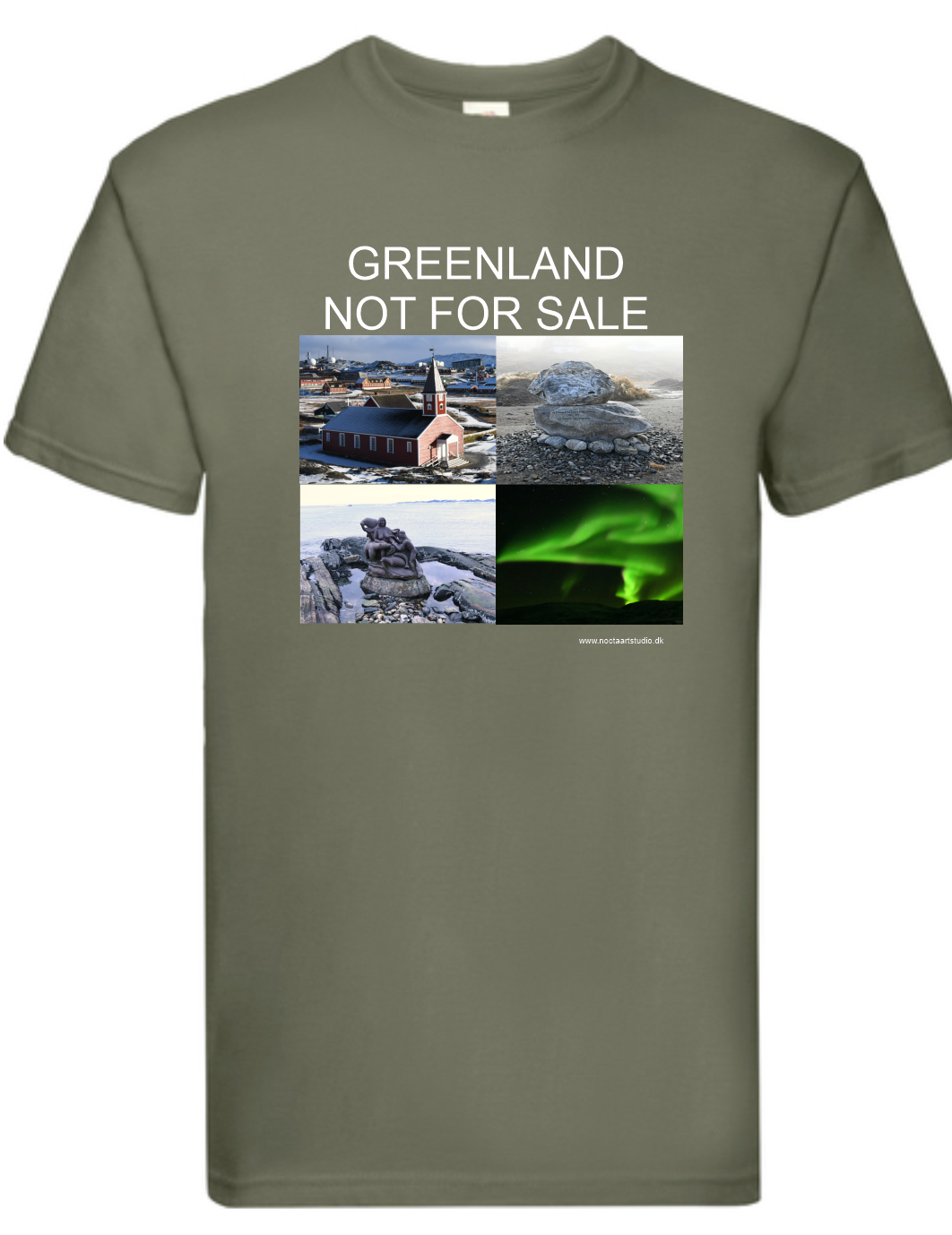 T-shirt Greenland Not For Sale havy cotton. 100% bomuld. Olive
